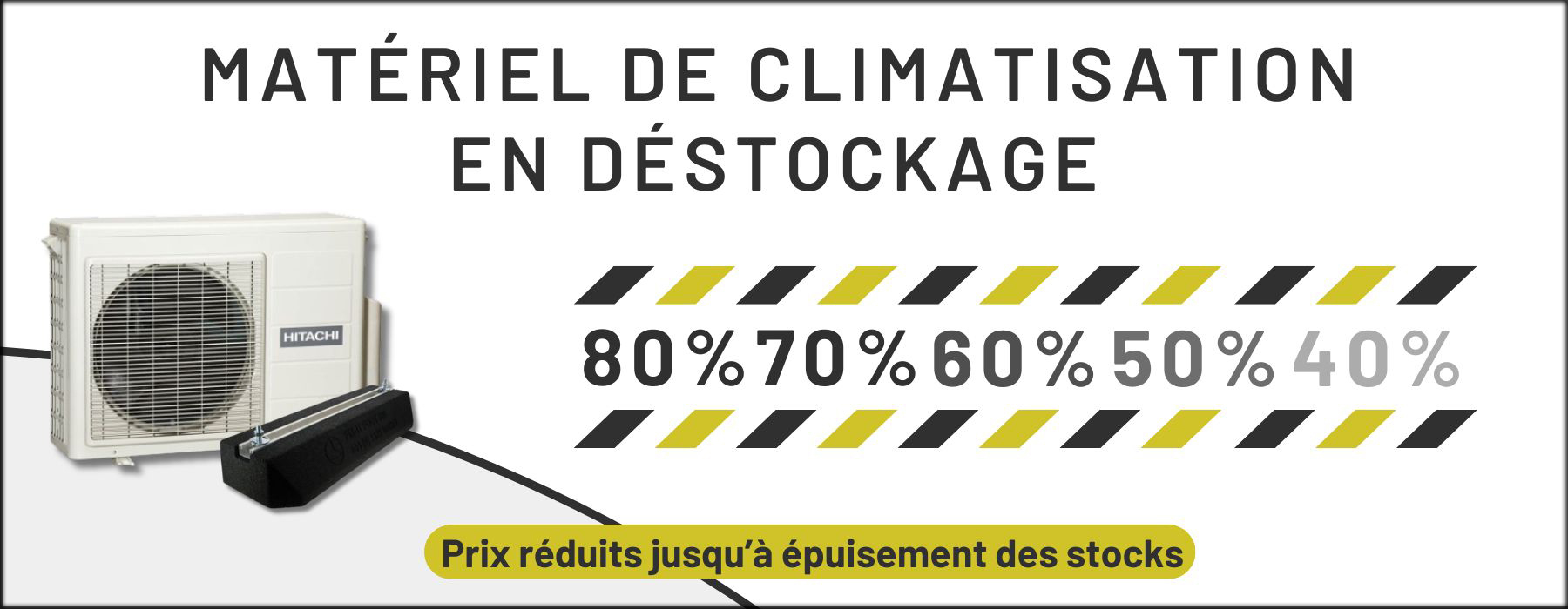 Destockage Climatisation