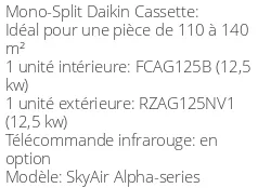 Climatiseur Cassette SkyAir Alpha-series 12,1 kWatts Monophasé