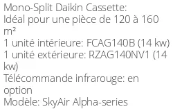 Climatiseur Cassette SkyAir Alpha-series 13,4 kWatts Monophasé