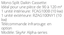 Climatiseur Cassette SkyAir Alpha-series 9,5 kWatts Triphasé