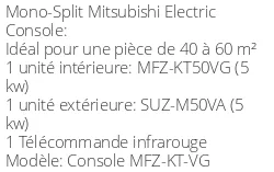 Climatiseur Console MFZ-KT-VG 5 kWatts