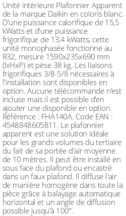 Plafonnier Apparent - 15.5 kWatts - R32 - Daikin - Réf : FHA140A