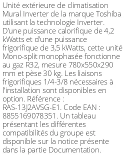 Unité extérieure Mural Inverter 4.2 kWatts - R32 - Toshiba - Réf : RAS-13J2AVSG-E1