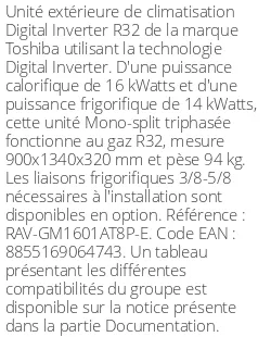 Unité extérieure Digital Inverter Série 1 - 16 kWatts Triphasé - R32 - Toshiba - Réf : RAV-GM1601AT8P-E