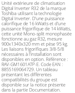 Unité extérieure Digital Inverter Série 1 - 16 kWatts Monophasé - R32 - Toshiba - Réf : RAV-GM1601ATP-E