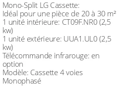 Climatiseur Cassette 4 voies Monophasé 2,5 kWatts