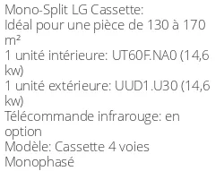 Climatiseur Cassette 4 voies Dual Vane Monophasé 14,6 kWatts