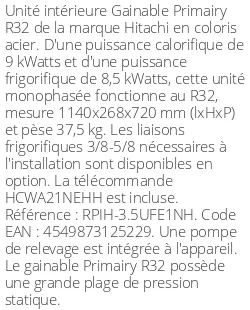 Gainable Primairy - R32 - 9 kWatts - R32 - Hitachi - Réf : RPIH-3.5UFE1NH