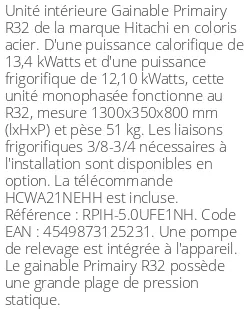 Gainable Primairy - R32 - 13.4/12.1 kWatts - R32 - Hitachi - Réf : RPIH-5.0UFE1NH