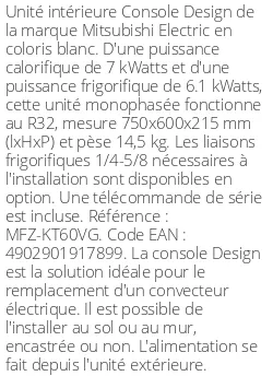 Console Design - 6.1 kWatts - R32 - Mitsubishi Electric - Réf : MFZ-KT60VG