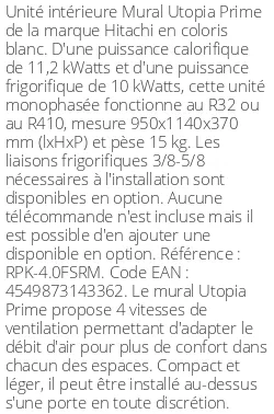 Split mural Utopia Prime - 11.2 kWatts - R32/R410 - Hitachi - Réf : RPK-4.0FSRM