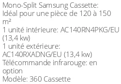 Climatiseur Cassette 360 13,4 kWatts Triphasé