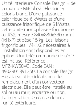 Console Design + - 6 kWatts - R32 - Mitsubishi Electric - Réf : MFZ-KW50VG