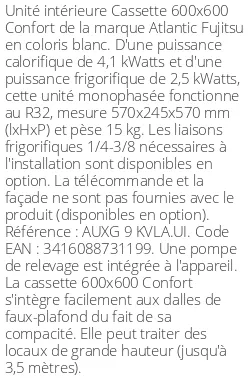 Cassette 4 voies 600 X 600 Confort - 4.1 kWatts - R32 - Atlantic Fujitsu - Réf : AUXG 9 KVLA.UI