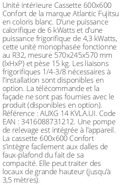 Cassette 4 voies 600 X 600 Confort - 6/4.3 kWatts - R32 - Atlantic Fujitsu - Réf : AUXG 14 KVLA.UI
