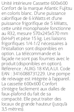 Cassette 4 voies 600 X 600 Confort - 6/5 kWatts - R32 - Atlantic Fujitsu - Réf : AUXG 18 KVLA.UI