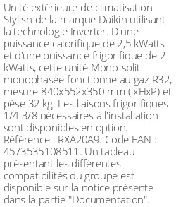 Unité extérieure Stylish RXA-A9 2.5 kWatts - R32 - Daikin - Réf : RXA20A9