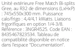 Unité extérieure Multi-split Free Match 4.4 kWatts 2 sorties - R32 - Gree - Réf : 3NGR4525