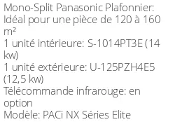 Climatiseur Plafonnier PACi NX Séries Elite, 12,1 kWatts Monophasé
