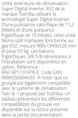 Unité extérieure Super Digital Inverter 11.2 kWatts Triphasé - R32 - Toshiba - Réf : RAV-GP1101AT8-E