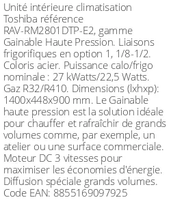 Gainable Haute Pression - 27 kWatts - R32/R410 - Toshiba - Réf : RAV-RM2801DTP-E2