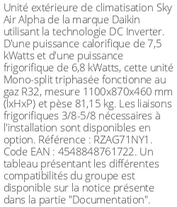 Unité extérieure Sky Air Alpha 7.5 kWatts Triphasé - R32 - Daikin - Réf : RZAG71NY1