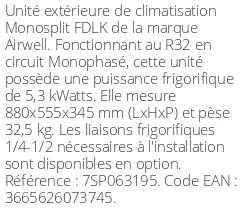 Unité extérieure FDLK 5,3 kWatts - R32 - Airwell - Réf : 7SP063195