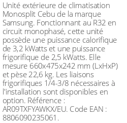 Unité extérieure Cebu 3.2 kWatts - R32 - Samsung - Réf : AR09TXFYAWKXEU