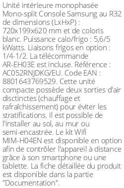 Console - 5.6 kWatts - R32 - Samsung - Réf : AC052RNJDKG/EU