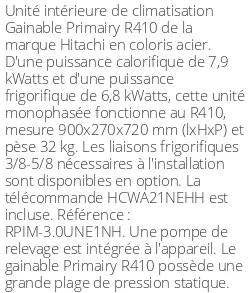 Gainable Primairy R410 - 7.9 kWatts R410 - Hitachi - Réf : RPIM-3.0UNE1NH