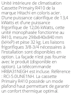Cassette 4 voies Primairy R410 - 13.4/12 kWatts R410 - Hitachi - Réf : RCI-5.0UNE1NH