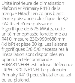 Plafonnier Primairy R410 - 8.2 kWatts R410 - Hitachi - Réf : RPFC-3.0UNE1NH