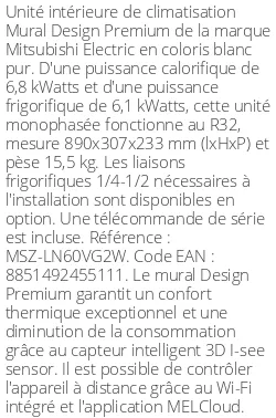 Split mural Design Premium - 6.8 kWatts Blanc Pur - R32 - Mitsubishi Electric - Réf : MSZ-LN60VG2W