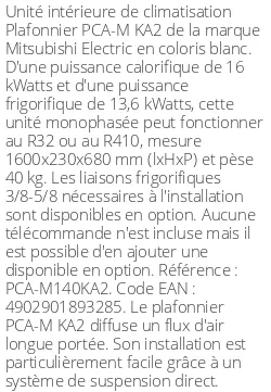 Plafonnier PCA-M KA2 - 16 kWatts - R32/R410 - Mitsubishi Electric - Réf : PCA-M140KA2