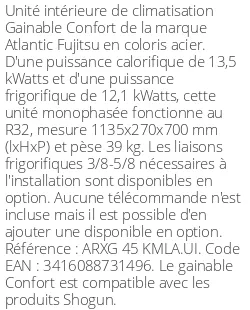 Gainable Confort - 13.5 kWatts - R32 - Atlantic Fujitsu - Réf : ARXG 45 KMLA.UI