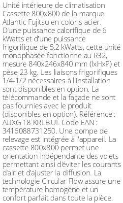 Cassette 4 voies 800 X 800 - 6 kWatts - R32 - Atlantic Fujitsu - Réf : AUXG 18 KRLB.UI