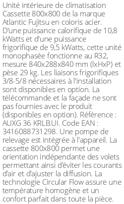 Cassette 4 voies 800 X 800 - 10.8 kWatts - R32 - Atlantic Fujitsu - Réf : AUXG 36 KRLB.UI