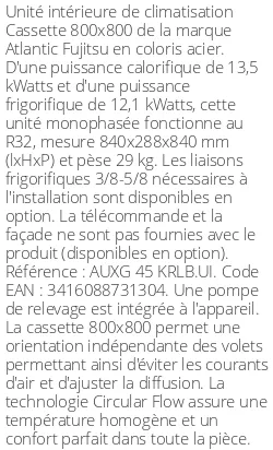 Cassette 4 voies 800 X 800 - 13.5 kWatts - R32 - Atlantic Fujitsu - Réf : AUXG 45 KRLB.UI