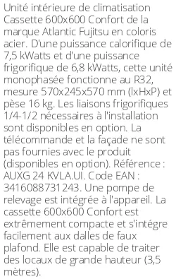 Cassette 4 voies 600 X 600 Confort - 7.5 kWatts - R32 - Atlantic Fujitsu - Réf : AUXG 24 KVLA.UI