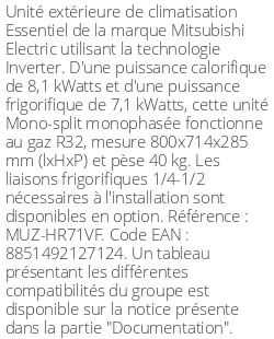 Unité extérieure Essentiel 8.1 kWatts - R32 - Mitsubishi Electric - Réf : MUZ-HR71VF