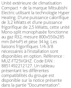 Unité extérieure Compact + 3.2 kWatts - R32 - Mitsubishi Electric - Réf : MUZ-FT25VGHZ