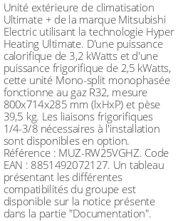 Unité extérieure Ultimate + 3.2 kWatts - R32 - Mitsubishi Electric - Réf : MUZ-RW25VGHZ