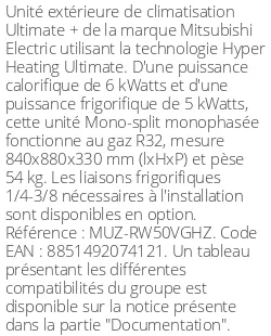 Unité extérieure Ultimate + 6 kWatts - R32 - Mitsubishi Electric - Réf : MUZ-RW50VGHZ