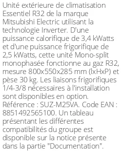 Unité extérieure Essentiel 3.4 kWatts - R32 - Mitsubishi Electric - Réf : SUZ-M25VA
