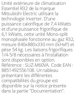 Unité extérieure Essentiel 7.4 kWatts - R32 - Mitsubishi Electric - Réf : SUZ-M60VA