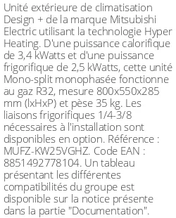 Unité extérieure Design + 3.4 kWatts - R32 - Mitsubishi Electric - Réf : MUFZ-KW25VGHZ
