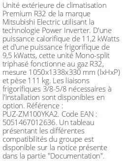 Unité extérieure Premium 11.2 kWatts Triphasé - R32 - Mitsubishi Electric - Réf : PUZ-ZM100YKA2