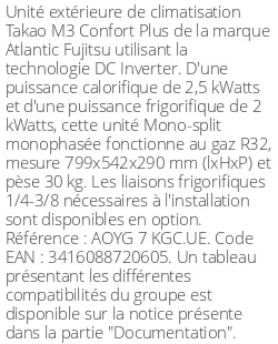 Unité extérieure Takao M3 Confort Plus 2,5 kWatts - R32 - Atlantic Fujitsu - Réf : AOYG 7 KGC.UE