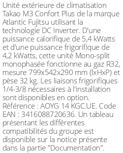 Unité extérieure Takao M3 Confort Plus 5,4 kWatts - R32 - Atlantic Fujitsu - Réf : AOYG 14 KGC.UE