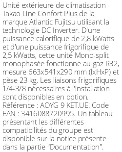 Unité extérieure Takao Line Confort Plus 2,8 kWatts - R32 - Atlantic Fujitsu - Réf : AOYG 9 KET.UE